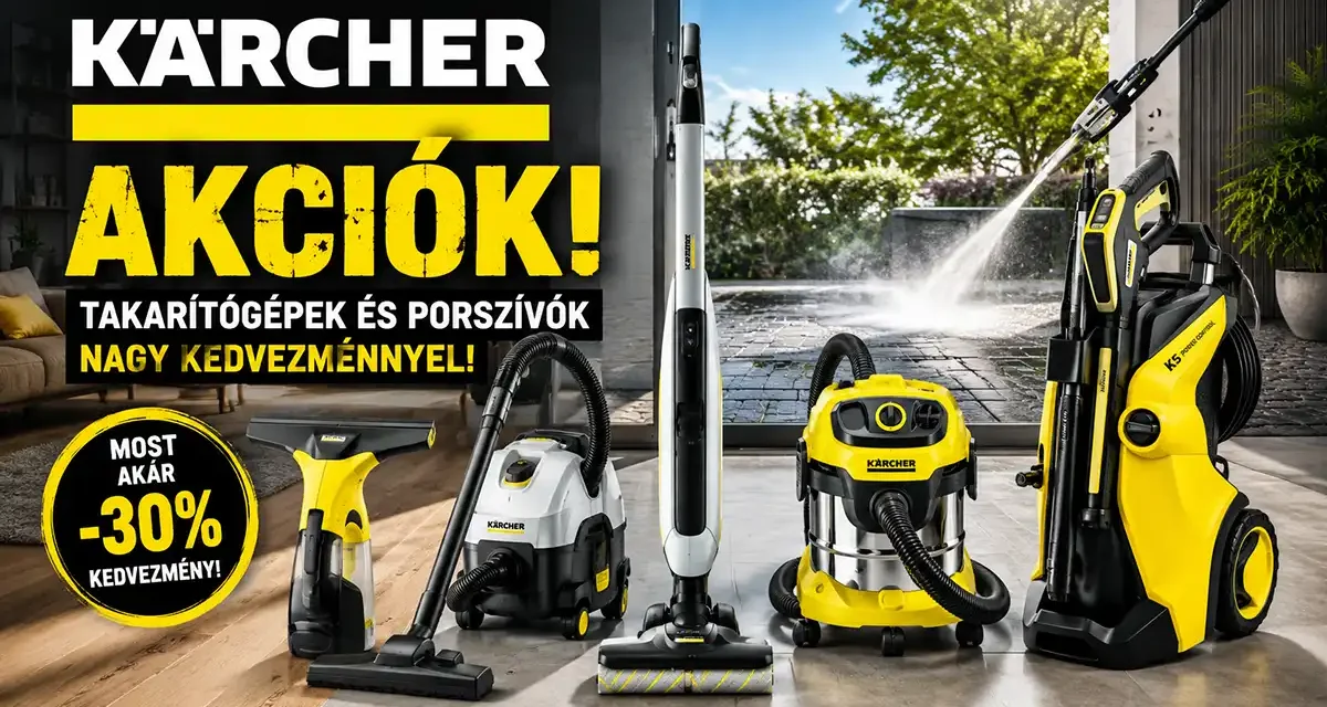 Kärcher gépek május végéig kedvezményes áron a Tesztvároson