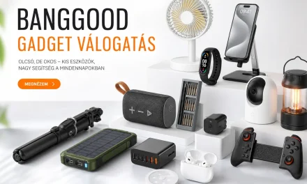 30+3 Banggood újdonság 10000 forint alatt – 2026.05.27.