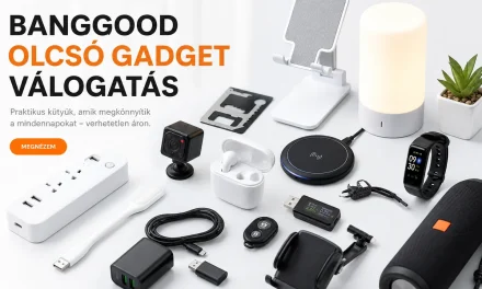 Több mint 30 Banggood újdonság 5000 Ft alatt