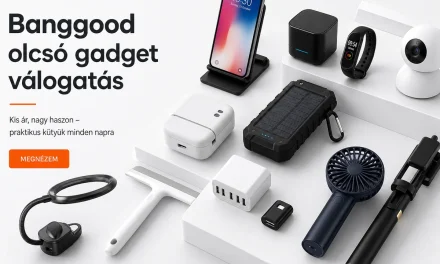 Több mint 30 Banggood újdonság 5000 forint alatt – 2026.07.24.
