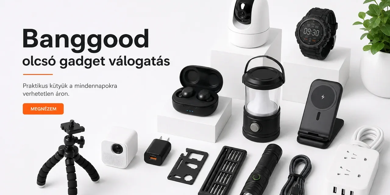 30+3 Banggood újdonság 10000 forint alatt – 2026.09.02.